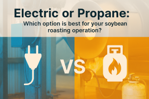 Electric Or Propane: Which Is Better For Your Roasting Operation?