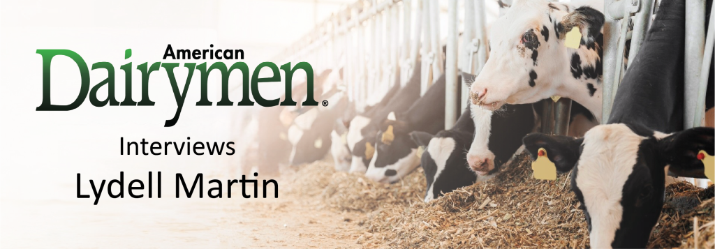 American Dairymen Interviews Lydell Martin